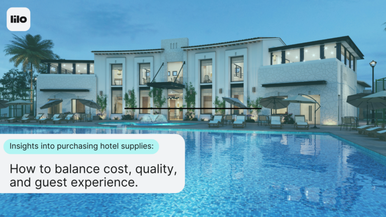 Best practices for purchasing hotel supplies - insights to balance cost, quality, and guest experience